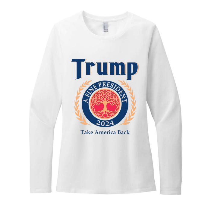 Trump A Fine President 2024 Take America Back Womens CVC Long Sleeve Shirt