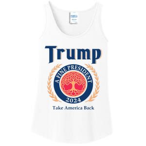 Trump A Fine President 2024 Take America Back Ladies Essential Tank