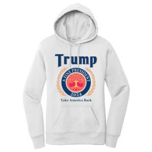 Trump A Fine President 2024 Take America Back Women's Pullover Hoodie