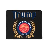 Trump A Fine President 2024 Mousepad