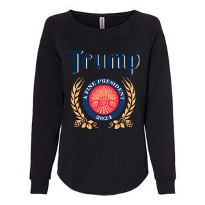 Trump A Fine President 2024 Womens California Wash Sweatshirt