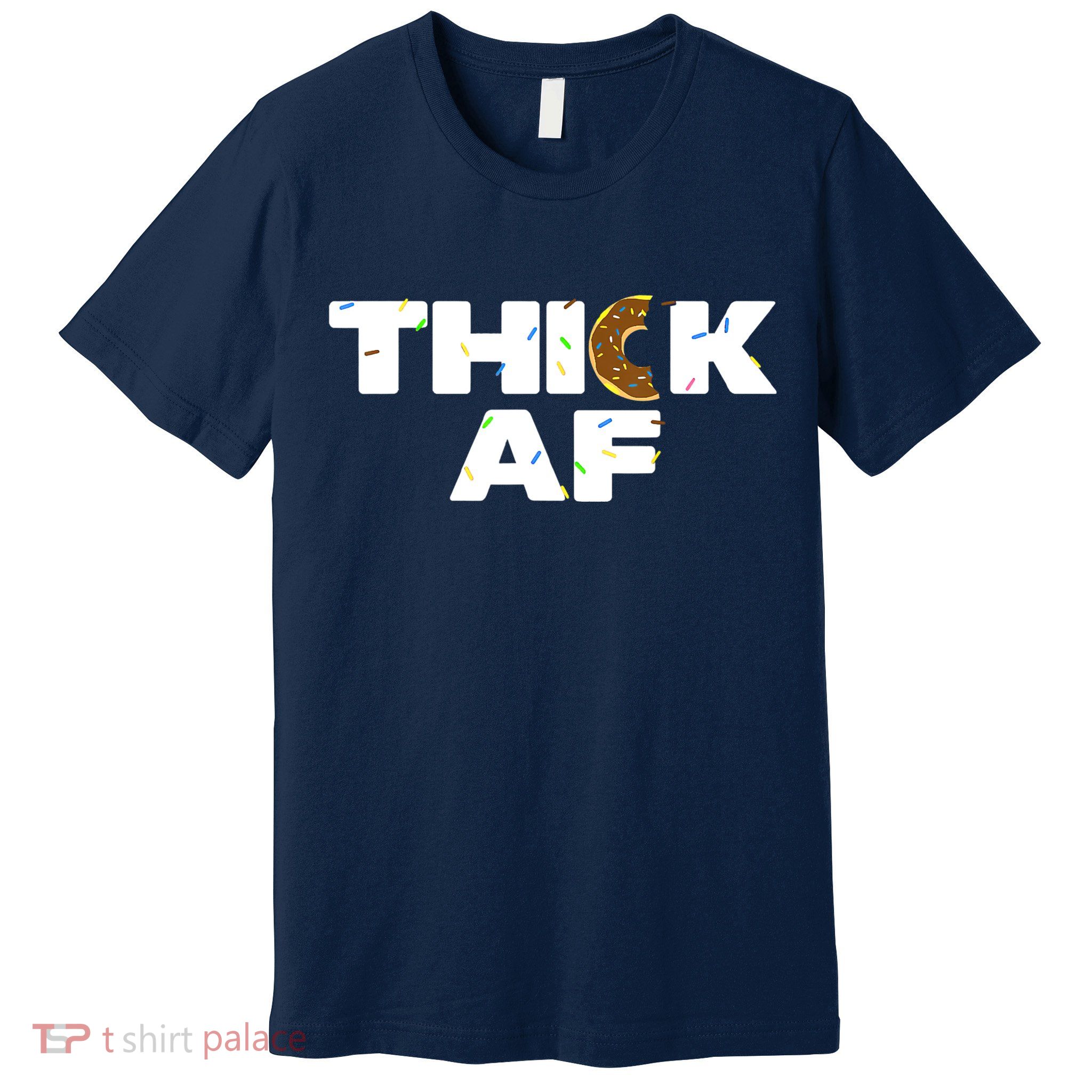 Thick AF Funny Donut Fitness Weightlifting Premium T-Shirt