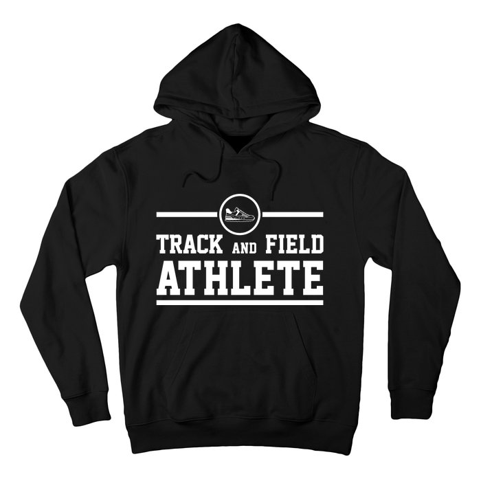 Track And Field Athlete Gift Hoodie