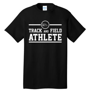 Track And Field Athlete Gift Tall T-Shirt