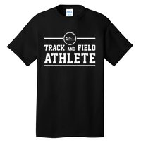 Track And Field Athlete Gift Tall T-Shirt