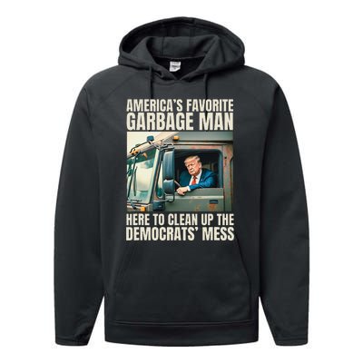 Trump AmericaS Favorite Garbage Man Trump In Trash Truck Performance Fleece Hoodie