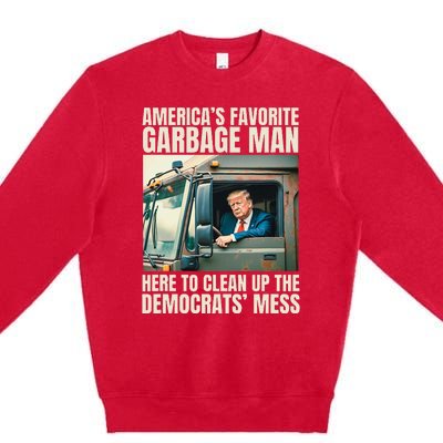 Trump AmericaS Favorite Garbage Man Trump In Trash Truck Premium Crewneck Sweatshirt