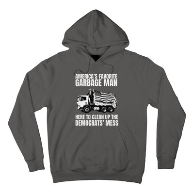 Trump AmericaS Favorite Garbage Man Trash Truck Photo Maga Hoodie