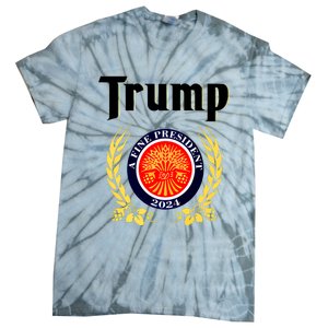 Trump A Fine President 2024 Tie-Dye T-Shirt