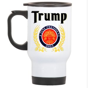 Trump A Fine President 2024 Stainless Steel Travel Mug