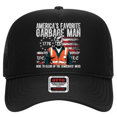 Trump AmericaS Favorite Garbage Man Trump In Trash Truck High Crown Mesh Back Trucker Hat