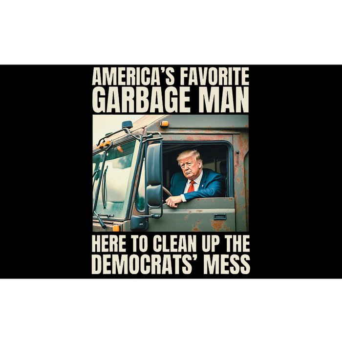 Trump AmericaS Favorite Garbage Man Trump In Trash Truck Bumper Sticker