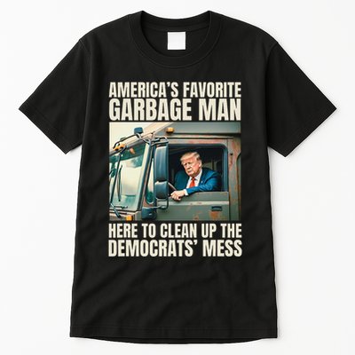 Trump AmericaS Favorite Garbage Man Trump In Trash Truck Tall T-Shirt