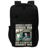 Trump AmericaS Favorite Garbage Man Trump In Trash Truck Impact Tech Backpack