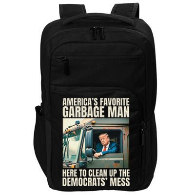 Trump AmericaS Favorite Garbage Man Trump In Trash Truck Impact Tech Backpack