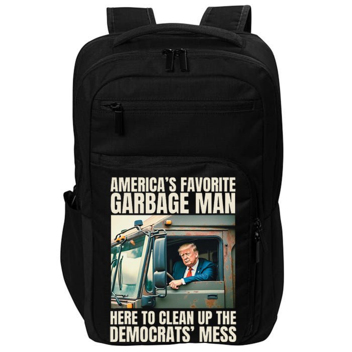 Trump AmericaS Favorite Garbage Man Trump In Trash Truck Impact Tech Backpack