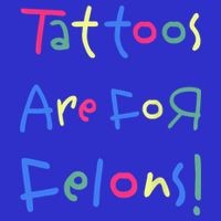 Tattoos Are For Felons! Bag