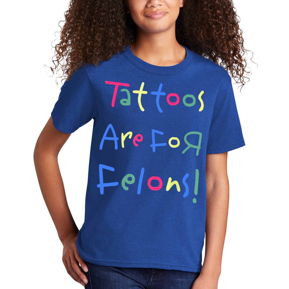 Tattoos Are For Felons! Kids T-Shirt