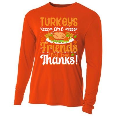 Turkeys Are Friends Not Food Thanks Gift Cooling Performance Long Sleeve Crew