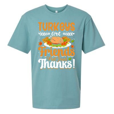 Turkeys Are Friends Not Food Thanks Gift Sueded Cloud Jersey T-Shirt