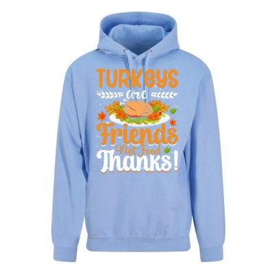 Turkeys Are Friends Not Food Thanks Gift Unisex Surf Hoodie