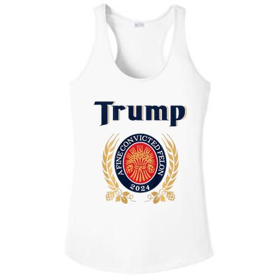 Trump A Fine Convicted Felon 2024 Beer Ladies PosiCharge Competitor Racerback Tank