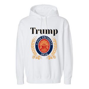 Trump A Fine President 2024 Re Election 2024 Garment-Dyed Fleece Hoodie