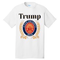 Trump A Fine President 2024 Re Election 2024 Tall T-Shirt