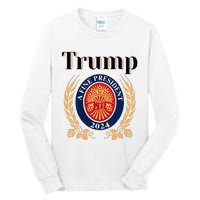 Trump A Fine President 2024 Re Election 2024 Tall Long Sleeve T-Shirt