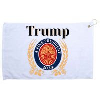 Trump A Fine President 2024 Re Election 2024 Grommeted Golf Towel