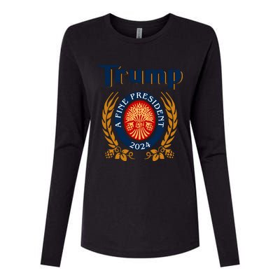 Trump A Fine President 2024 Womens Cotton Relaxed Long Sleeve T-Shirt