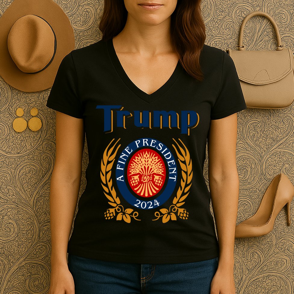 Trump A Fine President 2024 Women's V-Neck T-Shirt