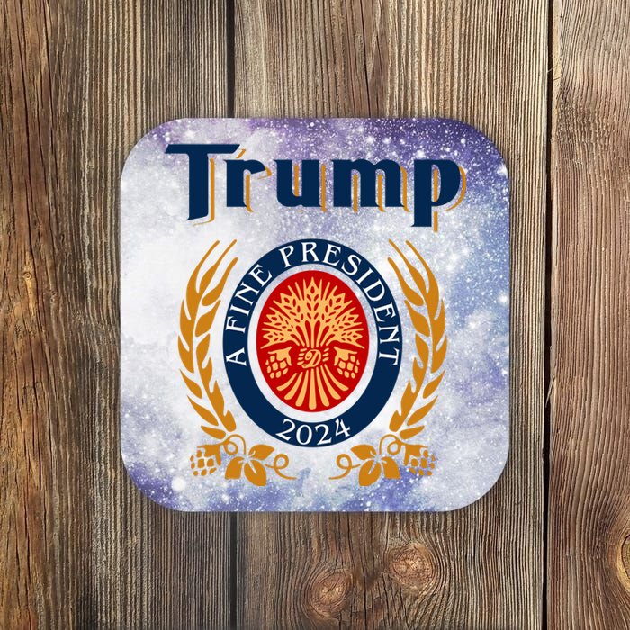 Trump A Fine President 2024 Coaster