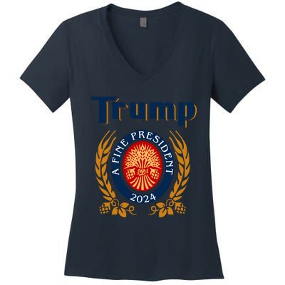 Trump A Fine President 2024 Women's V-Neck T-Shirt