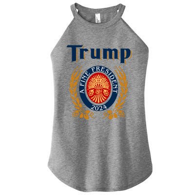 Trump A Fine President 2024 Women's Perfect Tri Rocker Tank