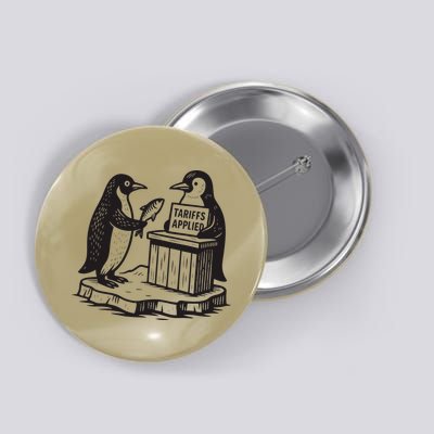 Tariffs Applied Funny Heard Island Penguins Against Tariffs Button