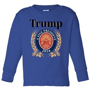 Trump A Fine President 2024 Reelection 2024 Meaningful Gift Toddler Long Sleeve Shirt