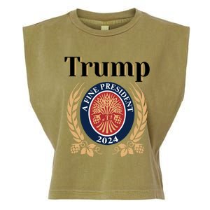 Trump A Fine President 2024 Reelection 2024 Meaningful Gift Garment-Dyed Women's Muscle Tee