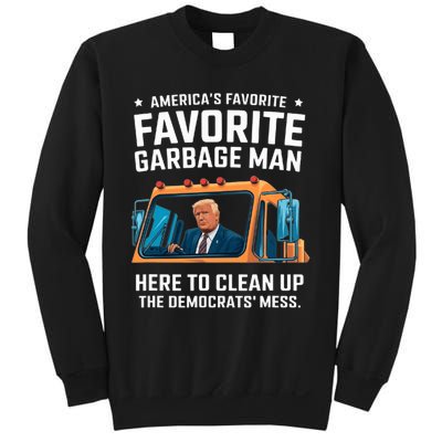 Trump AmericaS Favorite Garbage Man Trump In Trash Truck Sweatshirt