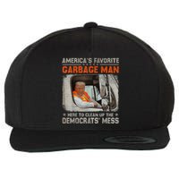 Trump AmericaS Favorite Garbage Man Trump In Trash Truck Wool Snapback Cap