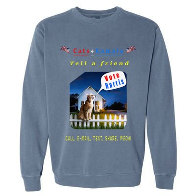 Tell A Friend Cat On A Fence Cats For Kamala Garment-Dyed Sweatshirt