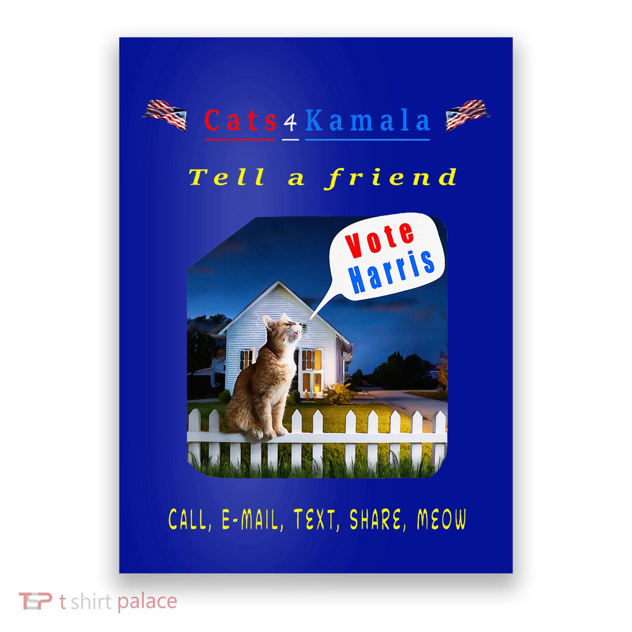 Tell A Friend Cat On A Fence Cats For Kamala Poster