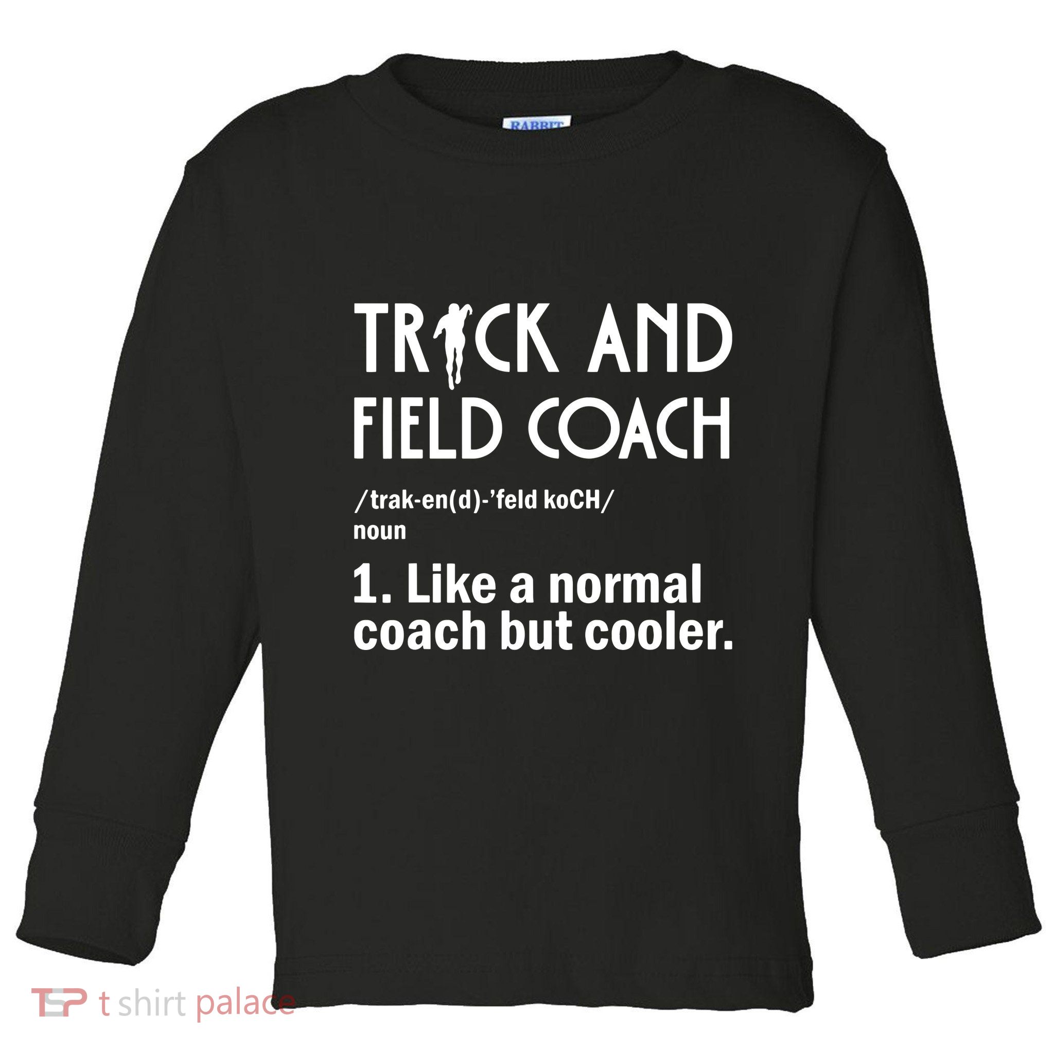 Track And Field Coach Definition Athletics Sports Toddler Long Sleeve Shirt