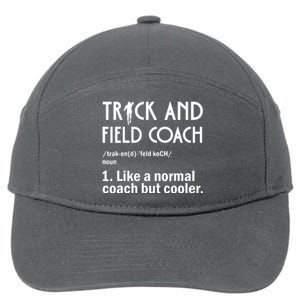 Track And Field Coach Definition Athletics Sports 7-Panel Snapback Hat