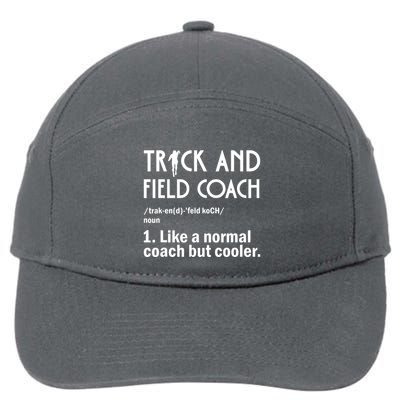 Track And Field Coach Definition Athletics Sports 7-Panel Snapback Hat