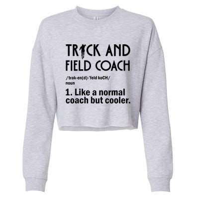 Track And Field Coach Definition Athletics Sports Cropped Pullover Crew