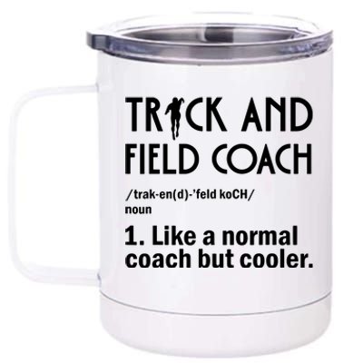 Track And Field Coach Definition Athletics Sports 12 oz Stainless Steel Tumbler Cup