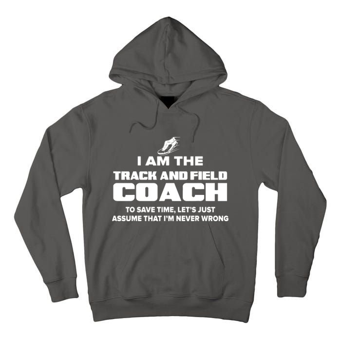 Track And Field Coach Funny Gift Assume Im Never Tall Hoodie