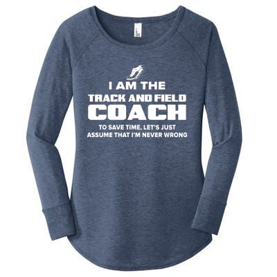 Track And Field Coach Funny Gift Assume Im Never Women's Perfect Tri Tunic Long Sleeve Shirt