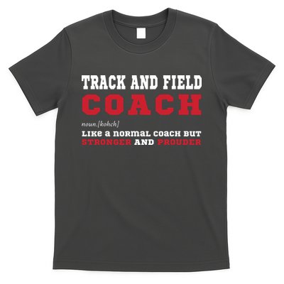 Track And Field Coach Sports Coaching Fun Definition T-Shirt